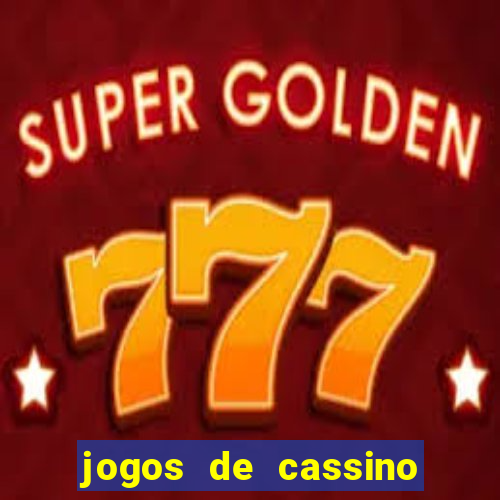 jogos de cassino que ganha dinheiro de verdade